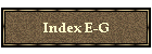 Index E-G