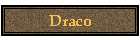 Draco